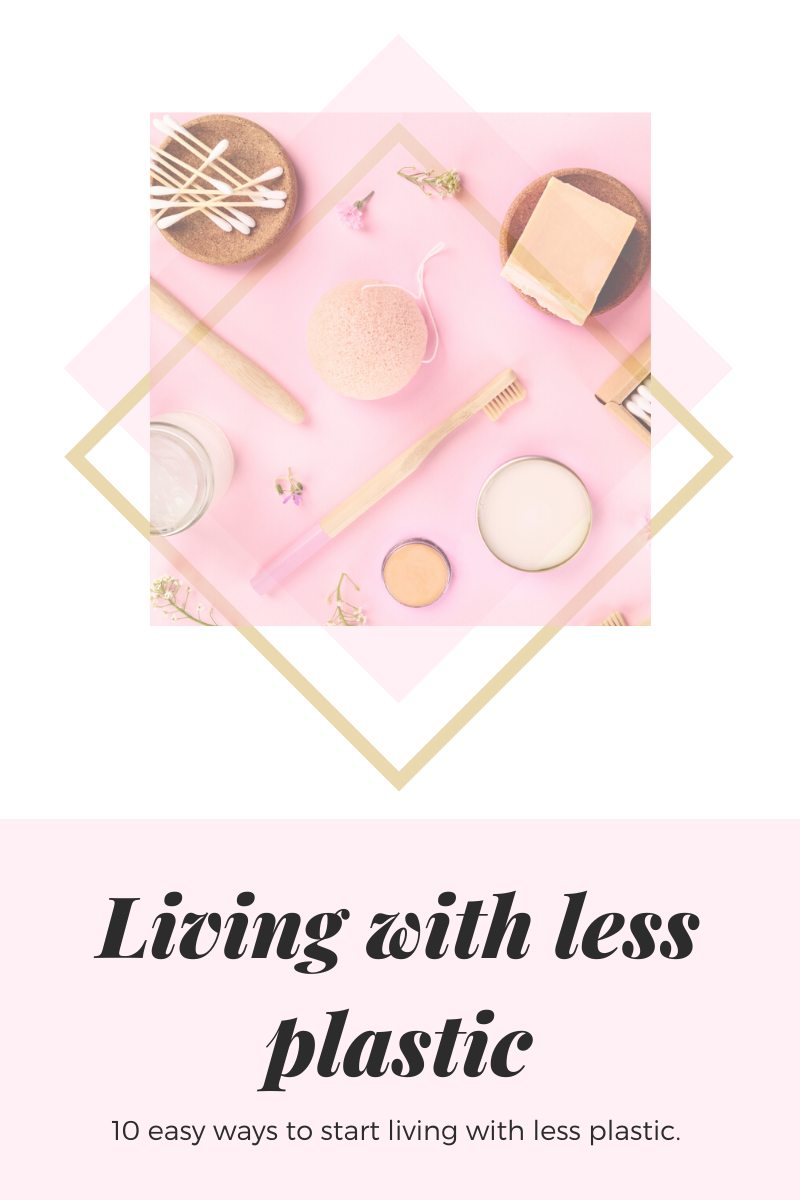 Living with less plastic - 10 Easy ways to start living with less plas ...